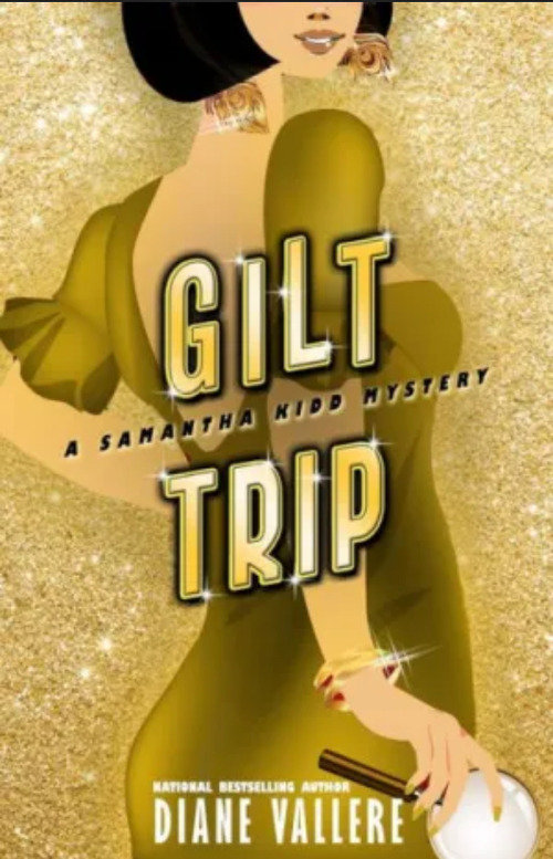 Gilt Trip by Diane Vallere