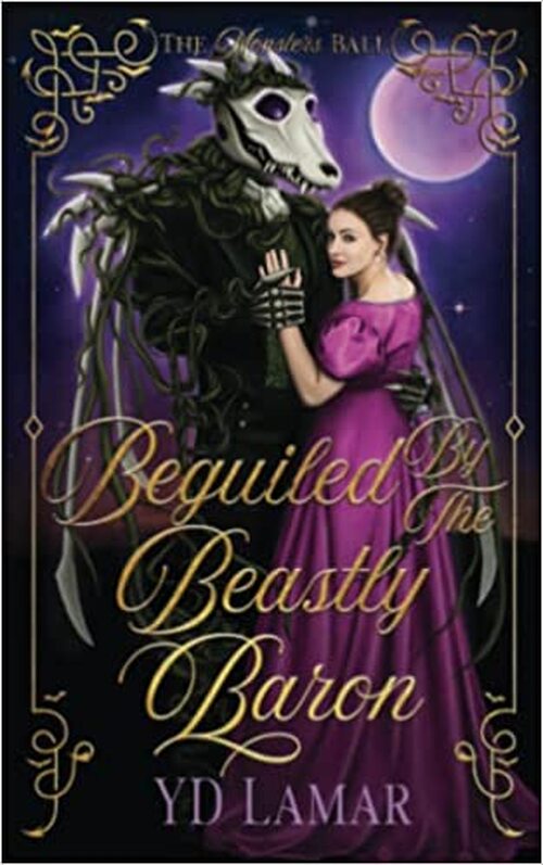 Beguiled by the Beastly Baron by Y.D. La Mar