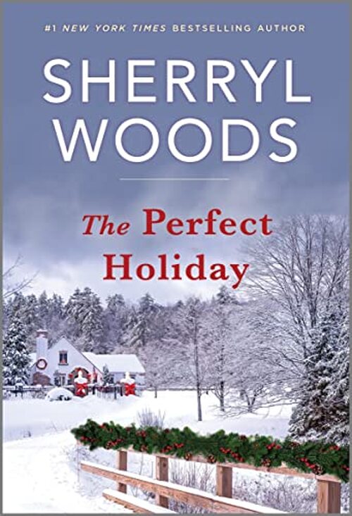 The Perfect Holiday by Sherryl Woods