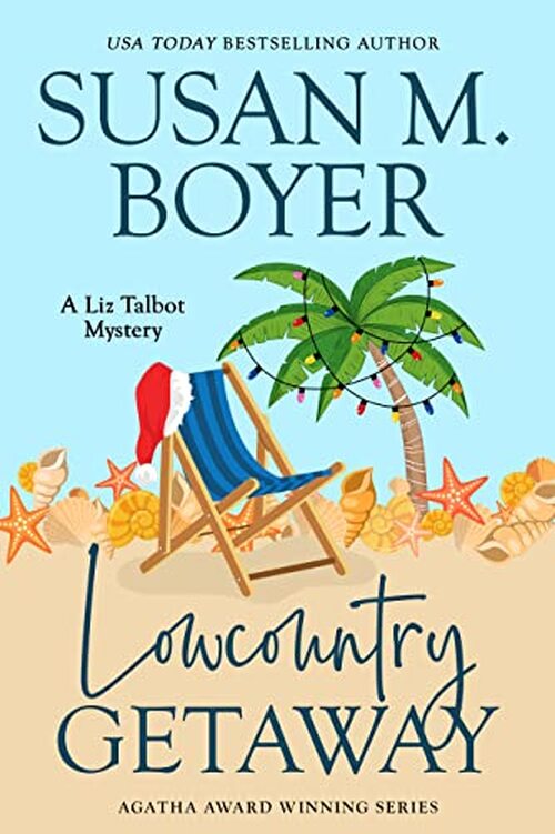 Lowcountry Getaway by Susan M. Boyer