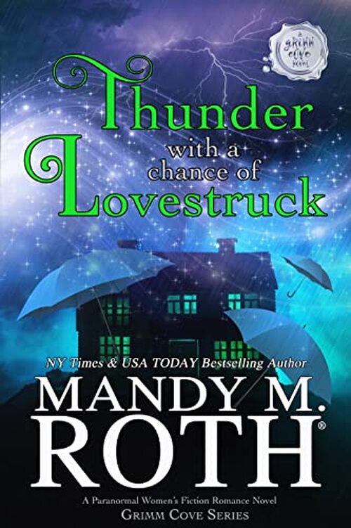 Thunder with a Chance of Lovestruck by Mandy M. Roth
