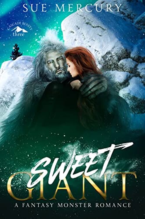 Sweet Giant by Sue Mercury
