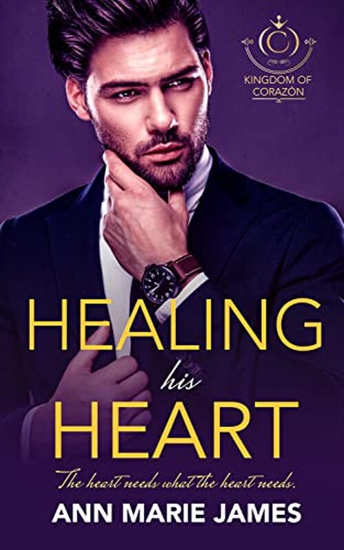 Healing His Heart by Ann Marie James