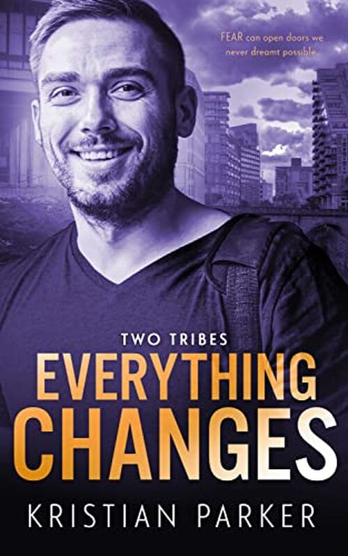 Everything Changes by Kristian Parker
