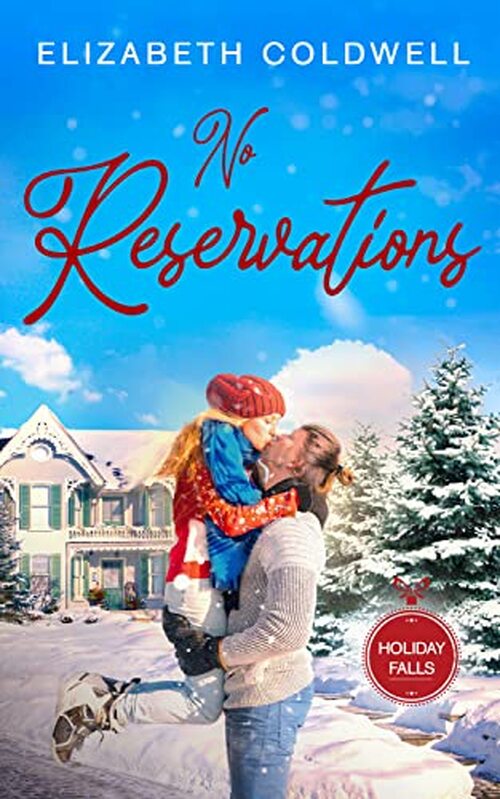 No Reservations by Elizabeth Coldwell