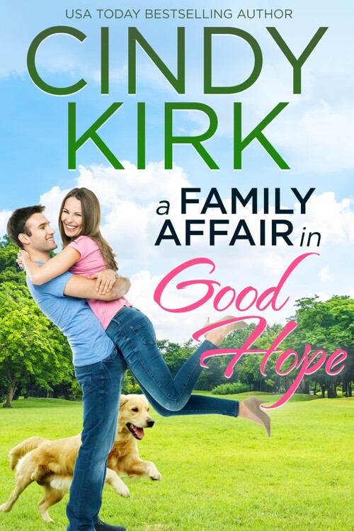 A Family Affair in Good Hope by Cindy Kirk