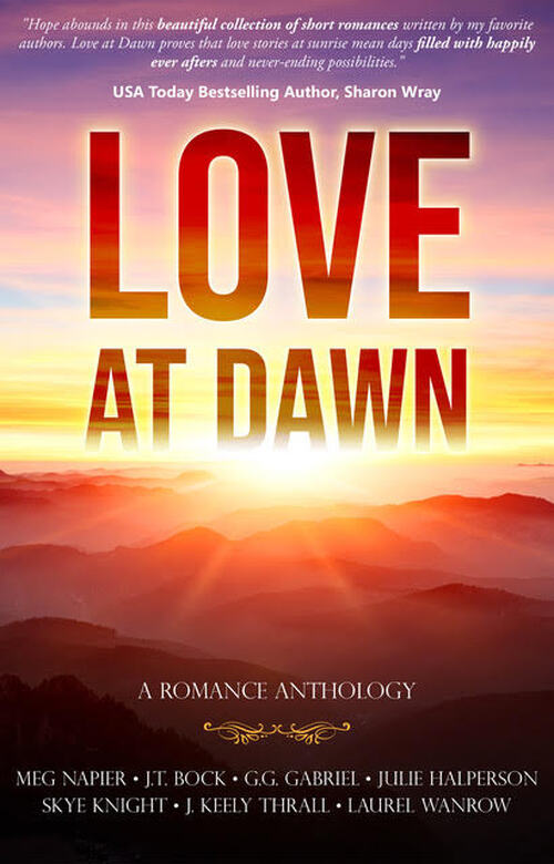 Love At Dawn by J.T. Bock