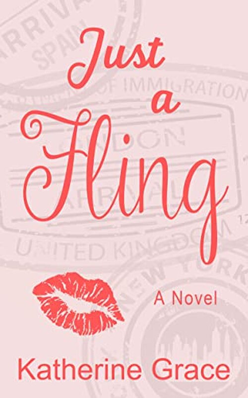 Just A Fling by Katherine Grace