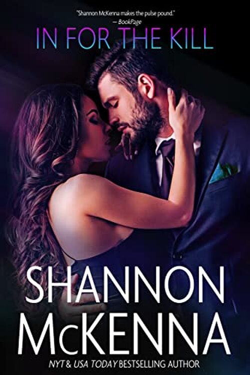 In for the Kill by Shannon McKenna