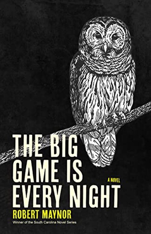 The Big Game Is Every Night by Robert Maynor