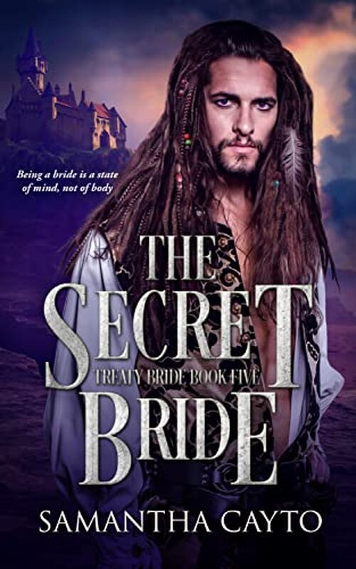 The Secret Bride by Samantha Cayto