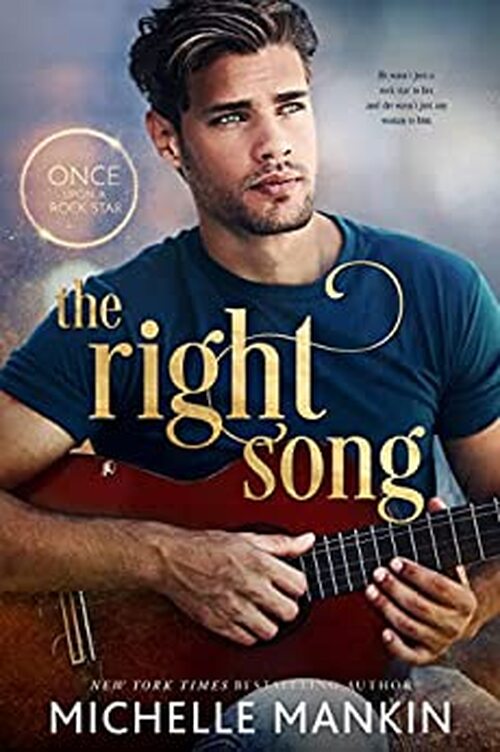 The Right Song by Michelle Mankin