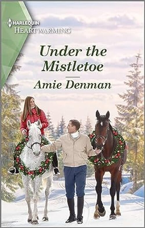 Under the Mistletoe by Amie Denman