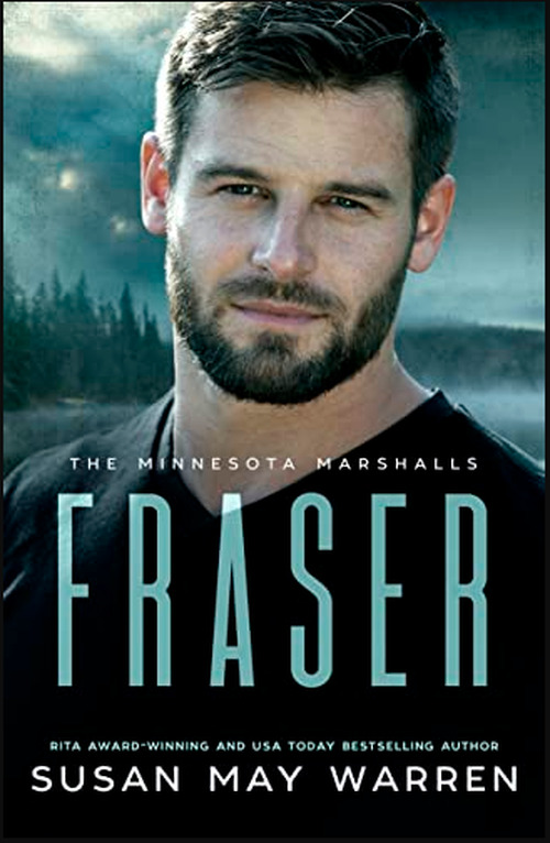 Fraser by Susan May Warren