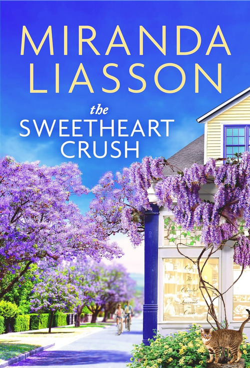 The Sweetheart Crush by Miranda Liasson
