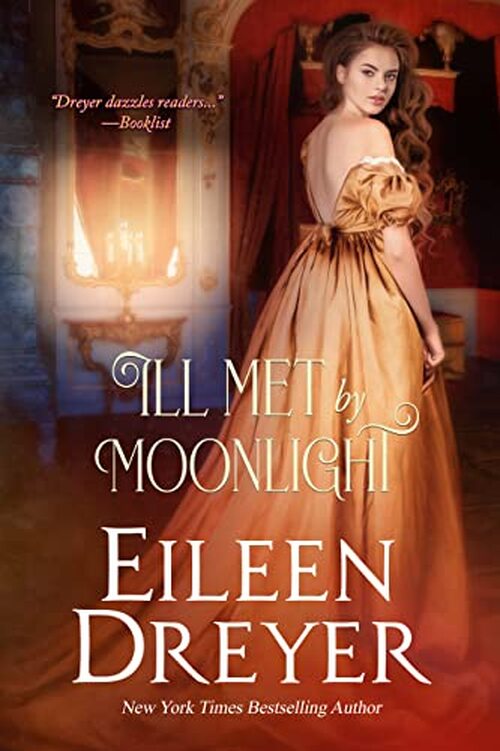 Ill Met by Moonlight by Eileen Dreyer