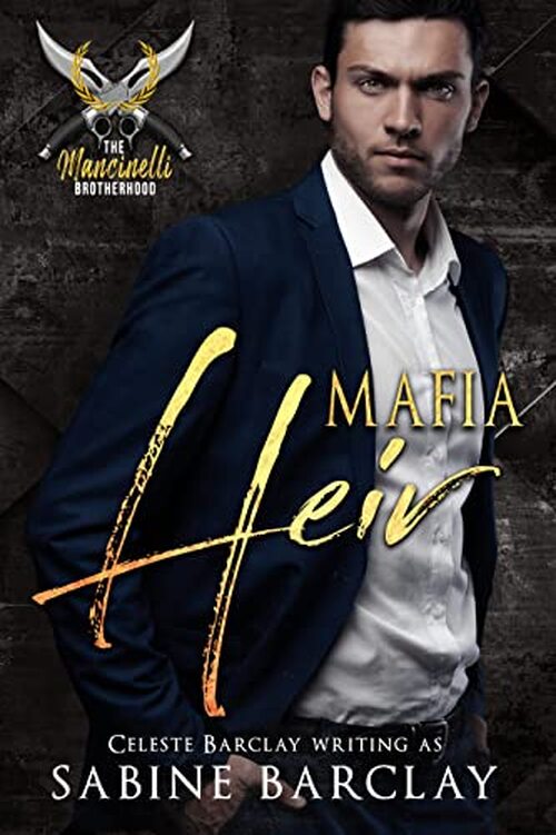 Mafia Heir by Celeste Barclay