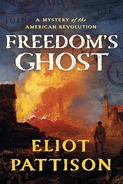 Freedom's Ghost by Eliot Pattison