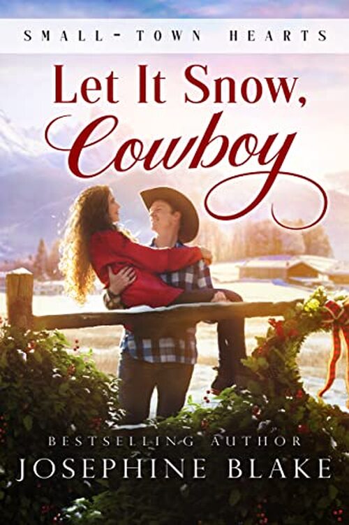Let it Snow, Cowboy by Josephine Blake