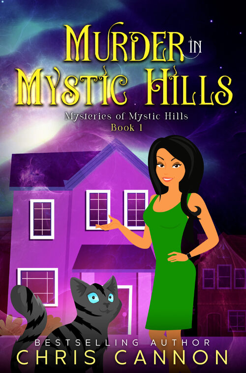 Murder in Mystic Hills by Chris Cannon