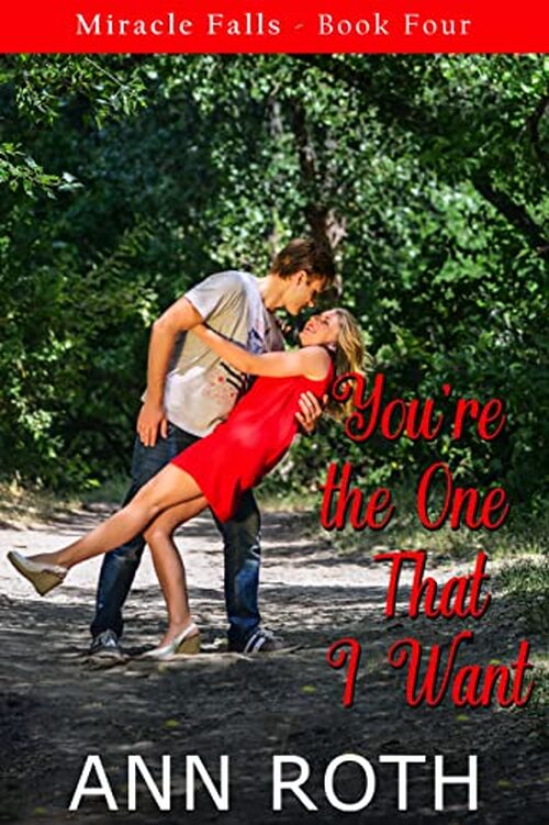 You're the One That I Want by Ann Roth