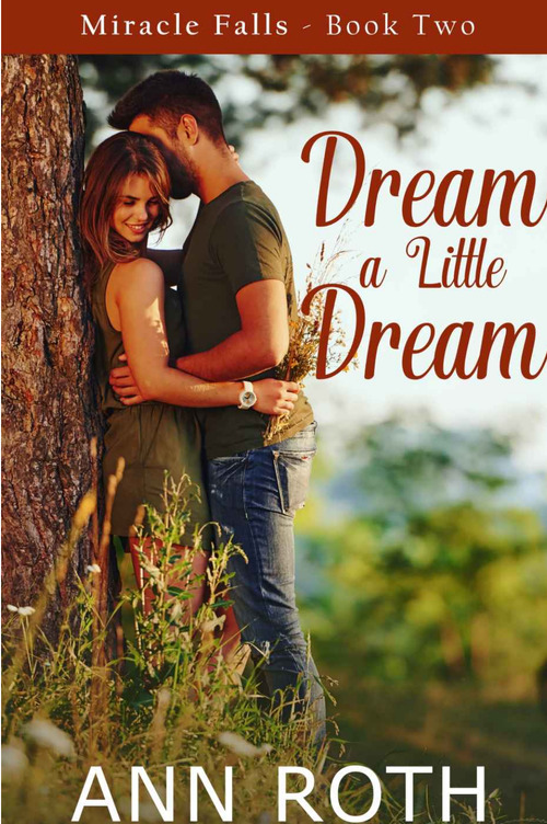 Dream A Little Dream by Ann Roth