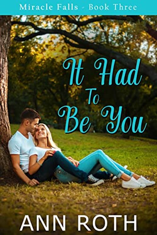 It Had to Be You by Ann Roth