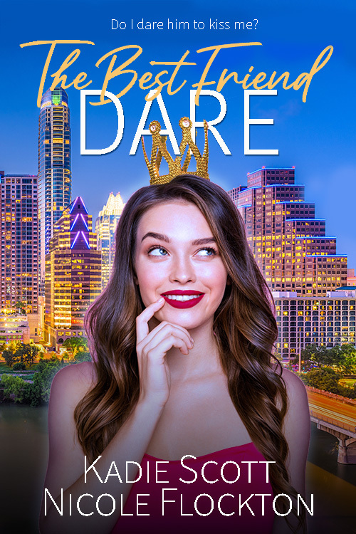 The Best Friend Dare by Nicole Flockton