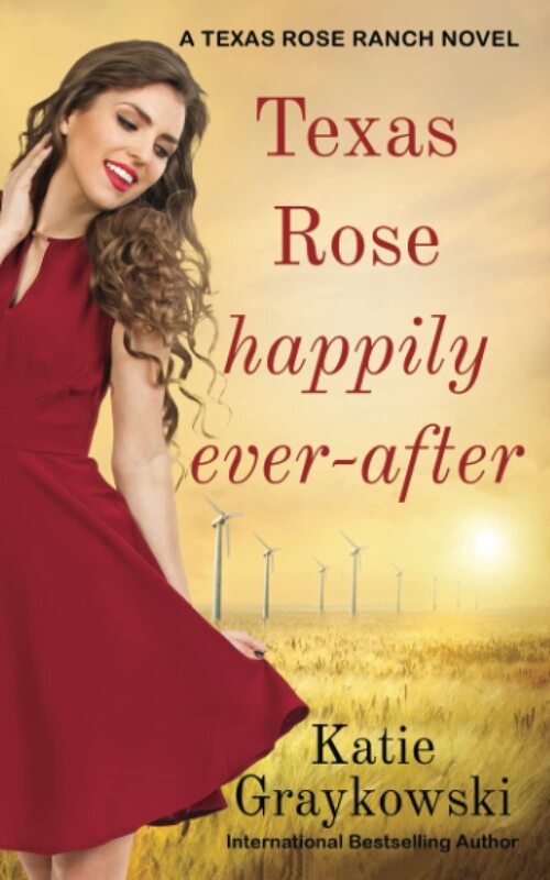 Texas Rose Happily Ever-After