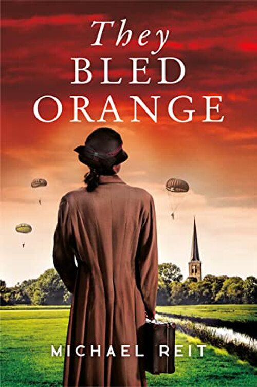 They Bled Orange by Michael Reit