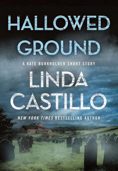 Hallowed Ground by Linda Castillo
