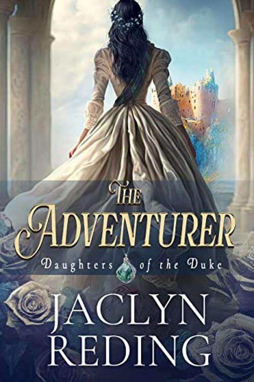 The Adventurer by Jaclyn Reding