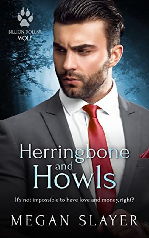 Herringbone and Howls by Megan Slayer