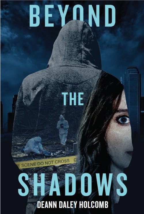 Beyond the Shadows by DeAnn Daley Holcomb