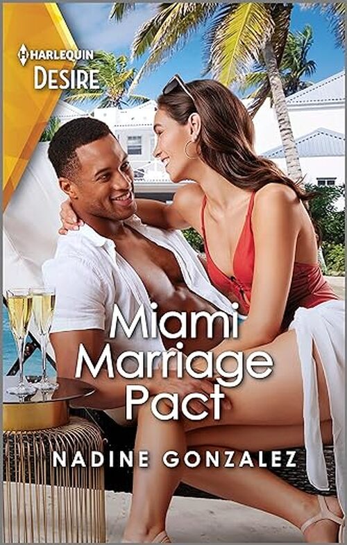 Miami Marriage Pact by Nadine Gonzalez