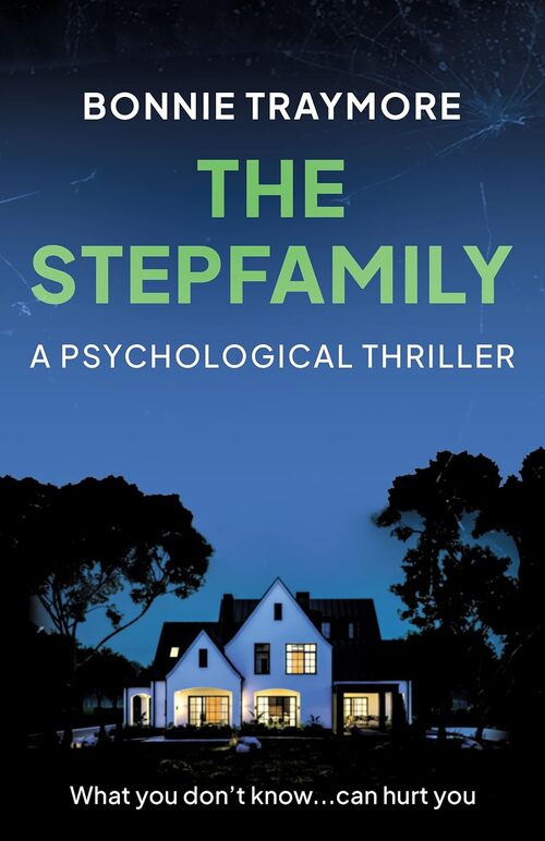 The Stepfamily by Bonnie Traymore