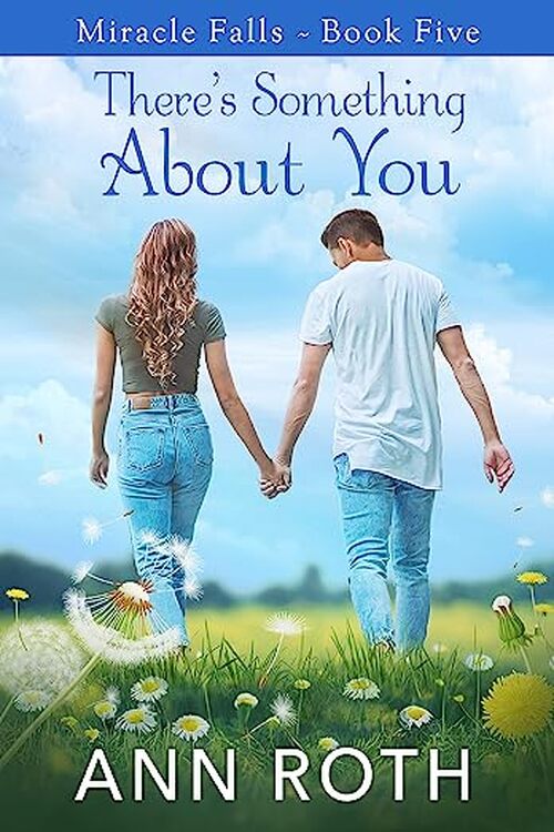 There's Something About You by Ann Roth