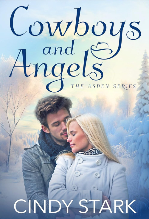 Cowboys and Angels by Cindy Stark