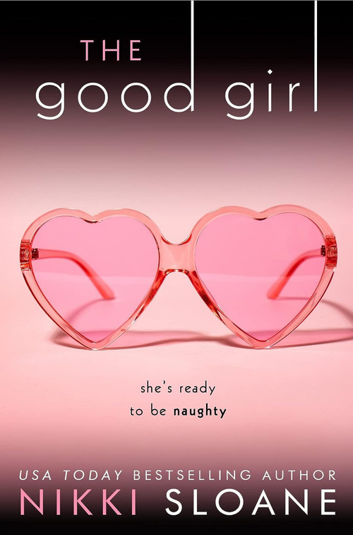 The Good Girl by Nikki Sloane