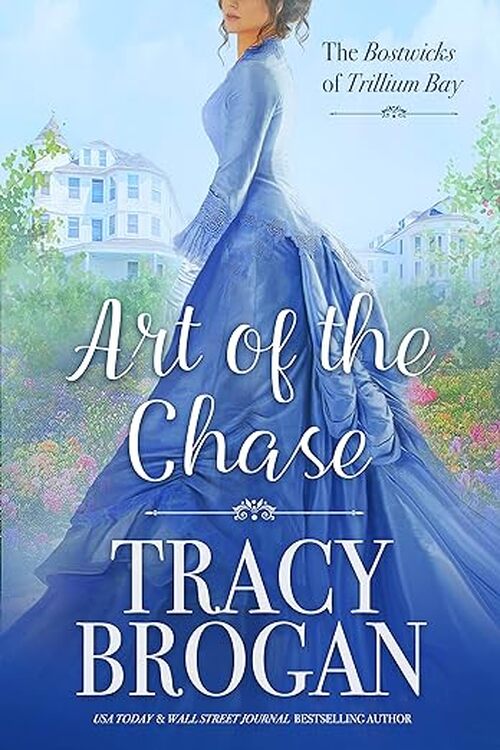Art of the Chase by Tracy Brogan