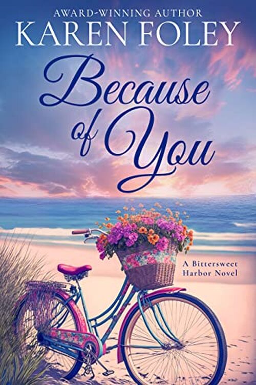 Because of You by Karen Foley