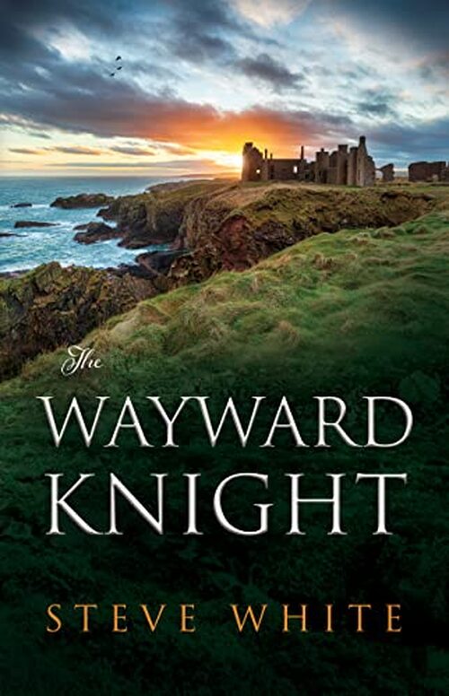 The Wayward Knight by Steve White
