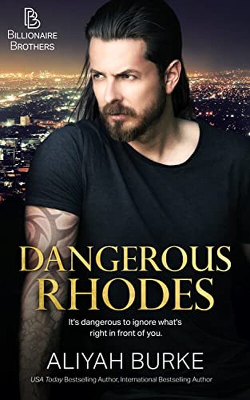 Dangerous Rhodes by Aliyah Burke