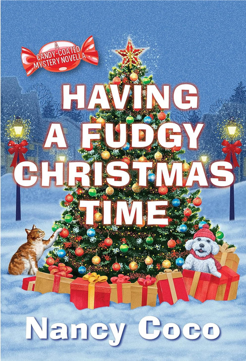 Having a Fudgy Christmas Time by Nancy Coco