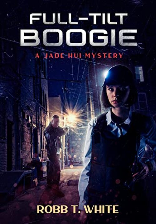 Full-Tilt Boogie by Robb T. White