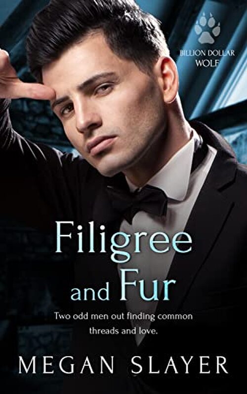 Filigree and Fur by Megan Slayer