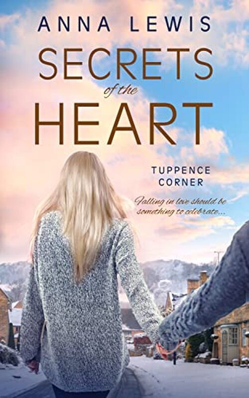 Secrets of the Heart by Anna Lewis