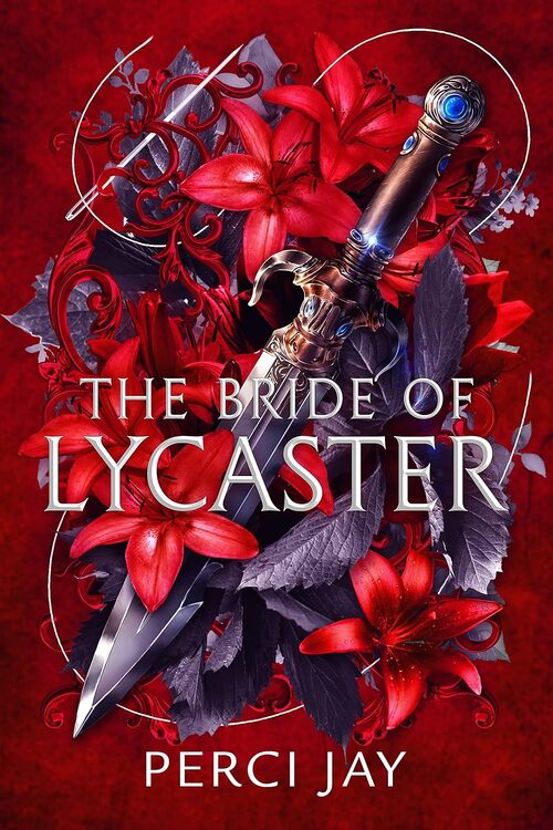 The Bride of Lycaster by Perci Jay