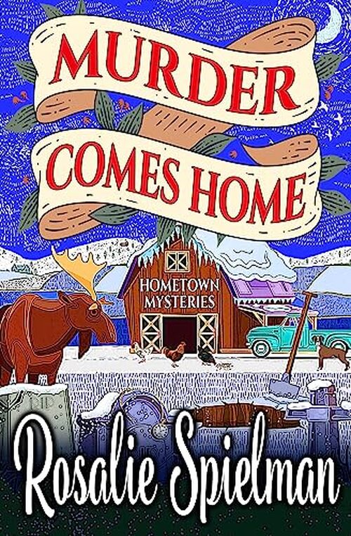 Murder Comes Home by Rosalie Spielman