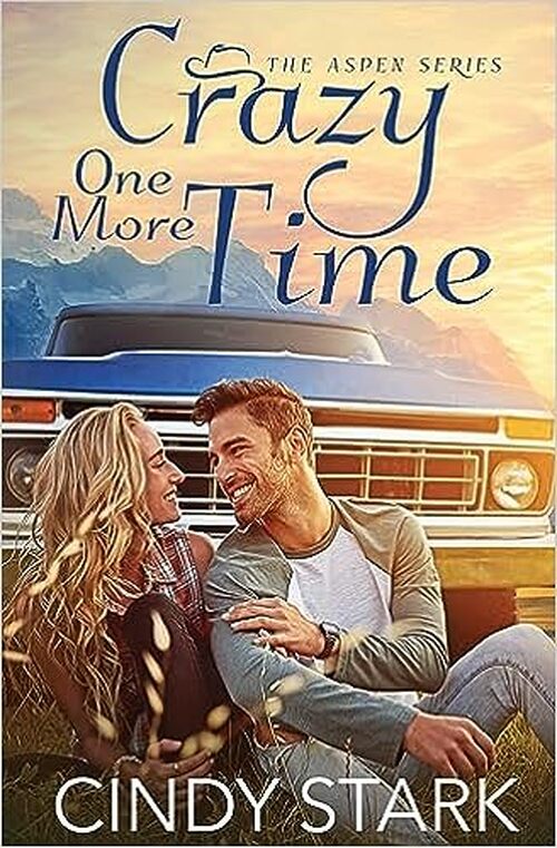 Crazy One More Time by Cindy Stark